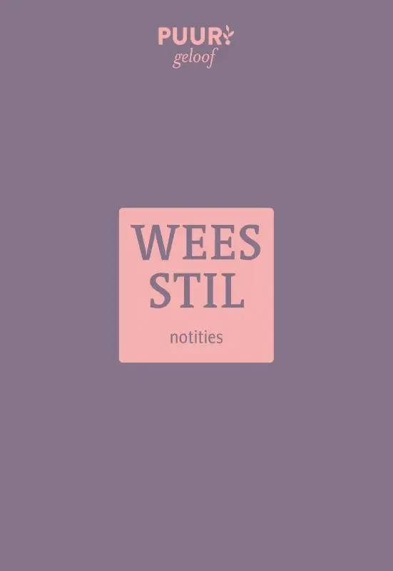 Wees stil