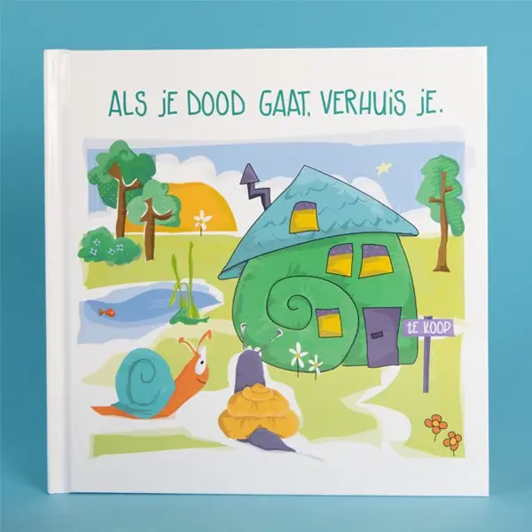 Als je dood gaat, verhuis je.